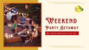 Weekend-Party-Getaway-in-Dehradun