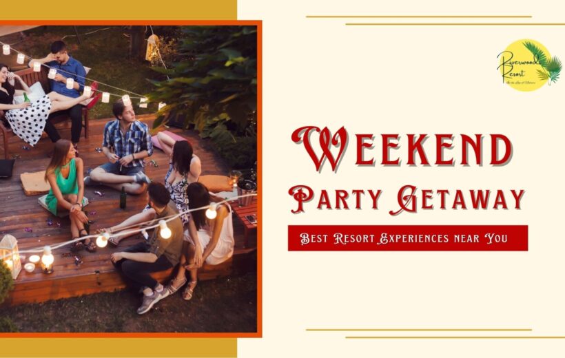 Weekend-Party-Getaway-in-Dehradun